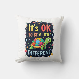 Autism Awareness It's Ok To Be A Little Different Throw Pillow