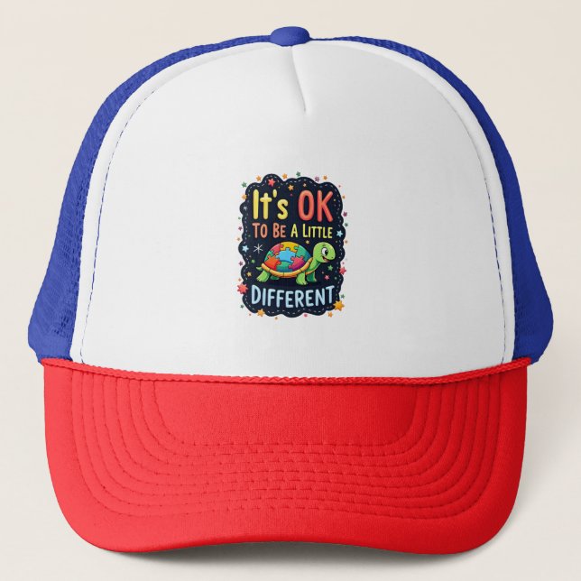 Autism Awareness It's Ok To Be A Little Different  Trucker Hat (Front)