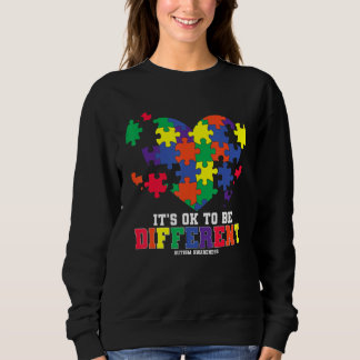 Autism Awareness It's Ok To Be Different Autism H Sweatshirt