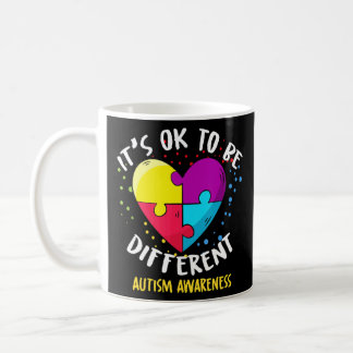 Autism Awareness It's Ok To Be Different  Coffee Mug