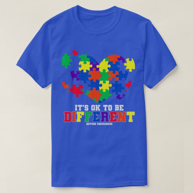 Autism Awareness Itx27s OK To Be Different Autism  T-Shirt (Design Front)