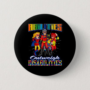 Autism Awareness Kids Abilities Outweigh Disabilit Button