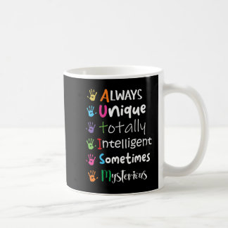 Autism Awareness Kindness Shirt Always Unique Tota Coffee Mug