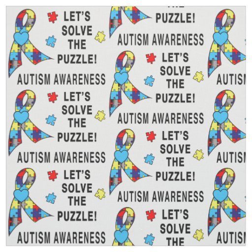 Autism Awareness: Let's Solve the Puzzle! Fabric