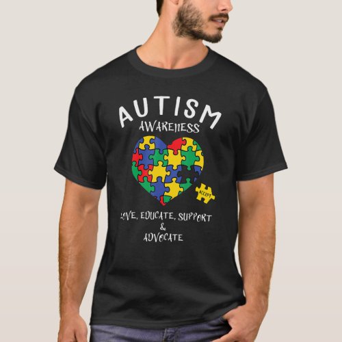Autism Awareness Love Educate Advocate Puzzle Hear T-Shirt
