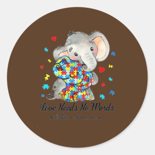 Autism Awareness Love Needs No Words Elephant Classic Round Sticker