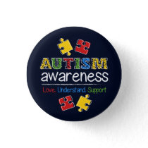 Autism Awareness Love Support Understand  Button