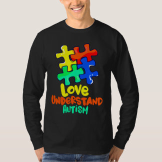 Autism Awareness Love Understand Autism T-Shirt