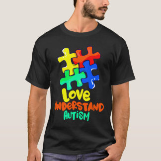 Autism Awareness Love Understand Autism T-Shirt