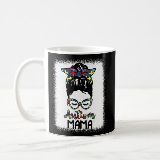 Autism Awareness Mama Messy Bun Bleached Motheru20 Coffee Mug