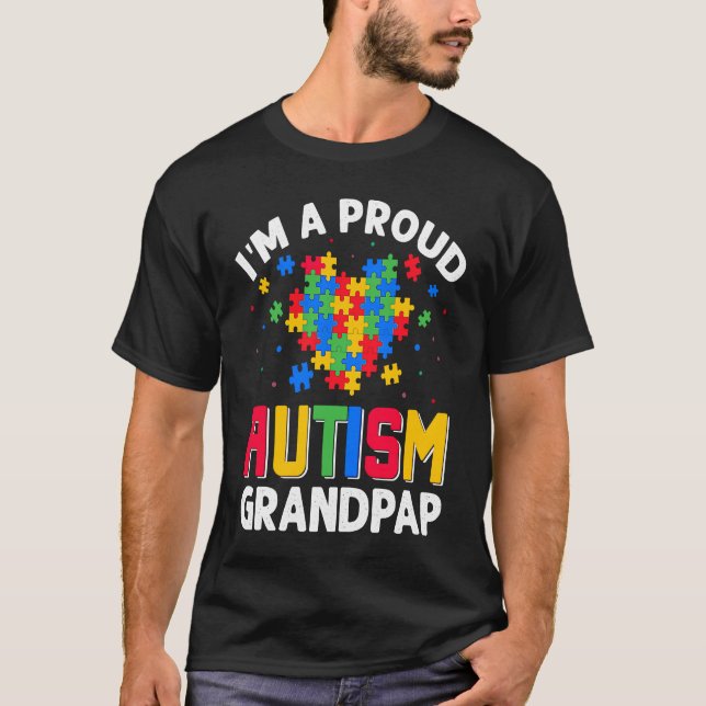 Autism Awareness Matching Family I'm a Proud Autis T-Shirt (Front)