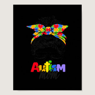 Autism Awareness Mom Life Messy Bun Sunglasses Poster