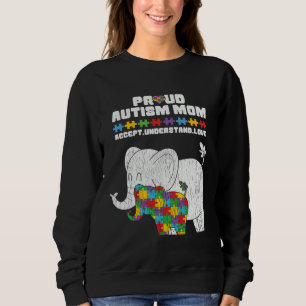 Autism Awareness Mom Proud Autistic Son Daughter E Sweatshirt