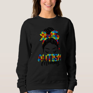 Autism Awareness Mommy Messy Bun Autism Puzzle Ban Sweatshirt