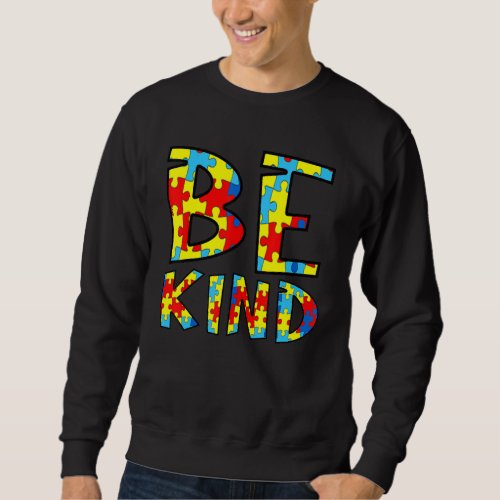 Autism Awareness Month April Autistic Acceptance B Sweatshirt