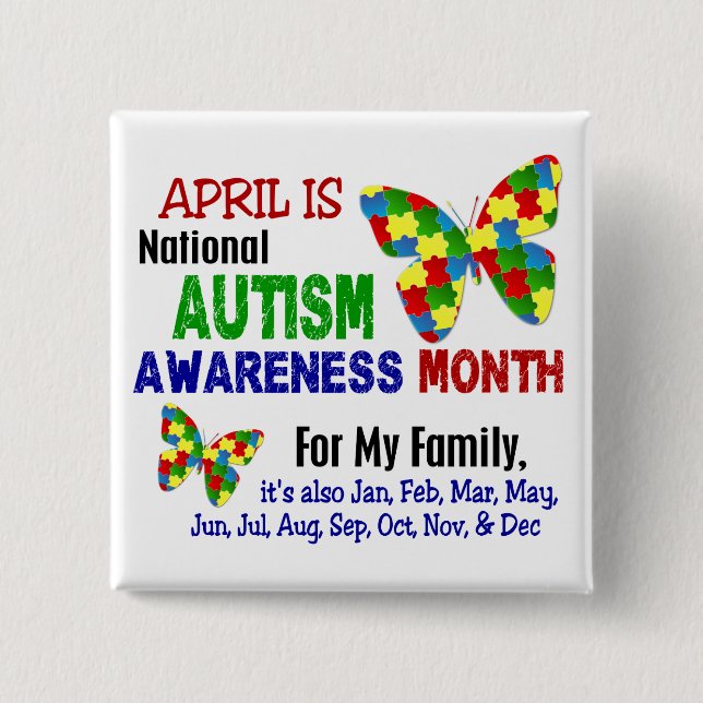 AUTISM AWARENESS MONTH APRIL PINBACK BUTTON (Front)