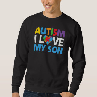 Autism Awareness Month Autistic Family Graphic I L Sweatshirt