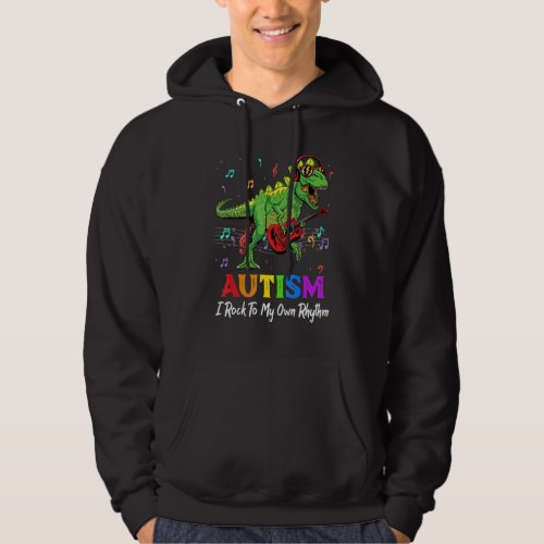 Autism Awareness Month I Rock To My Own Rhythm Din Hoodie