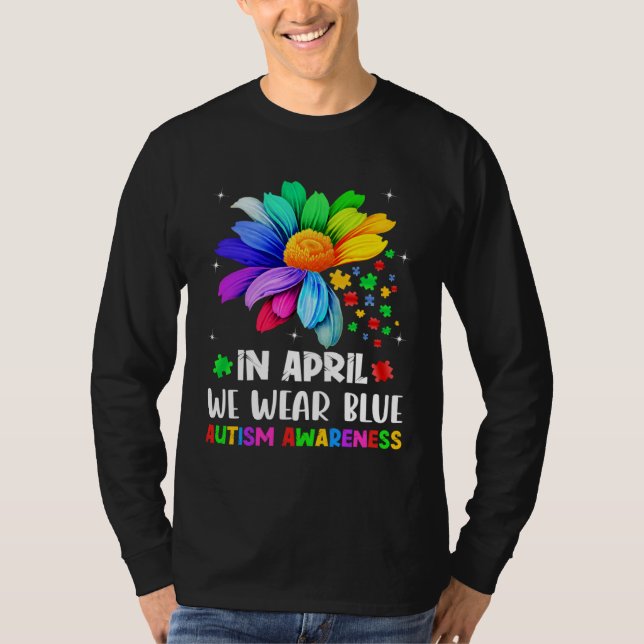 Autism Awareness Month In April We Wear Blue Autis T-Shirt (Front)