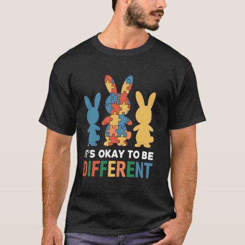 Autism Awareness Month It's Okay To Different Puzz T-Shirt