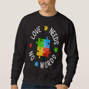 Autism Awareness Month Love Need No Words Puzzle M Sweatshirt