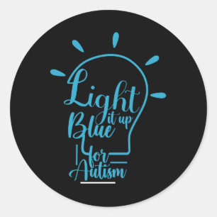 Autism Awareness Month Support Light It Up Blue Classic Round Sticker