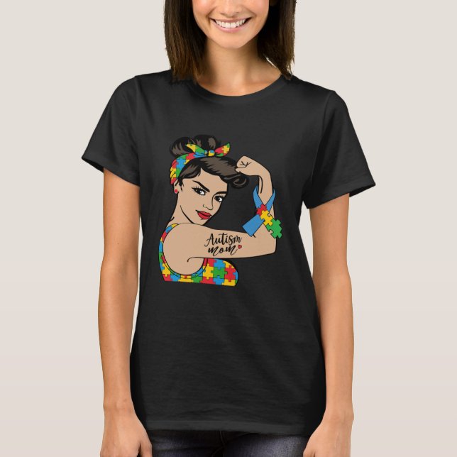 Autism Awareness Mother Mom Autistic Strong Woman  T-Shirt (Front)