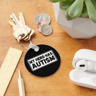 Autism Awareness, My Hero Has Autism, Autism Quote Keychain