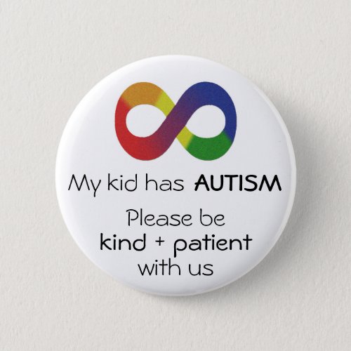 Autism Awareness My Kid has Autism Pin _ Button