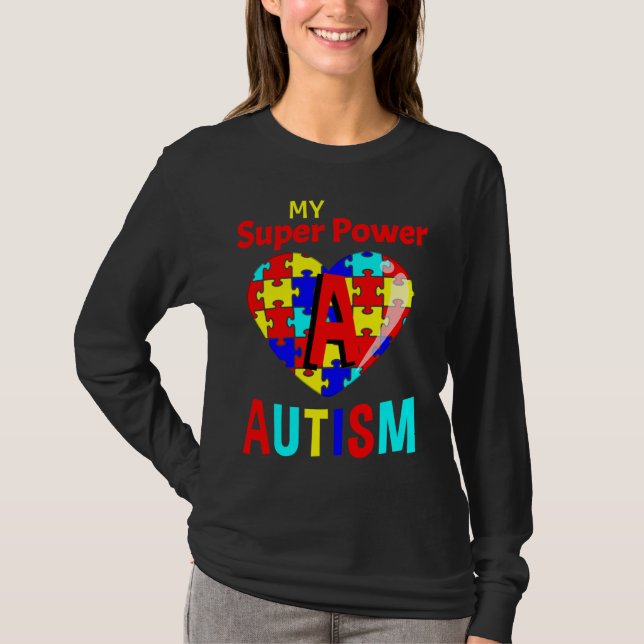 Autism Awareness My Super Power Autism T-Shirt (Front)