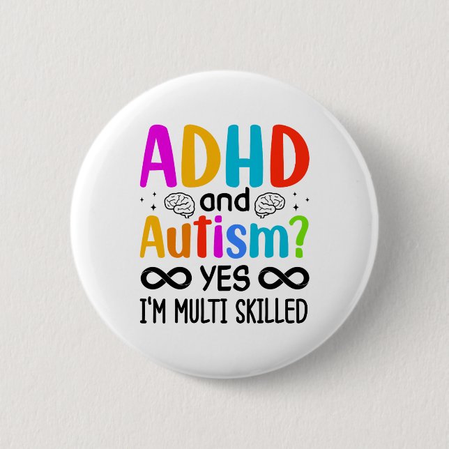 Autism Awareness Neurodivergent Audhdh  Button (Front)