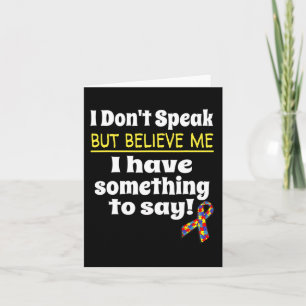 Autism Awareness Non-Verbal Awareness I Don't Spea Card