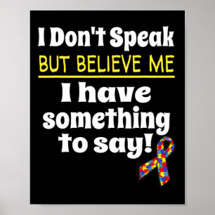 Autism Awareness Non-verbyl Awareness I Don't Spea Poster