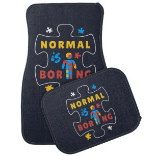 Autism Awareness Normal is Boring Neurodiversity Car Floor Mat