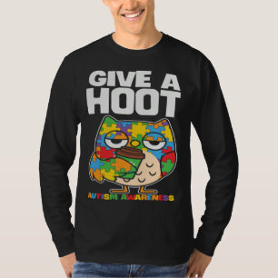 Autism Awareness Owl Give A Hoot Support Autism T-Shirt