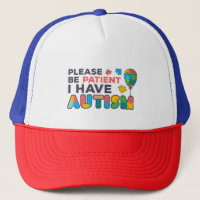 Blue please be patient I have autism hat. Trucker Hat