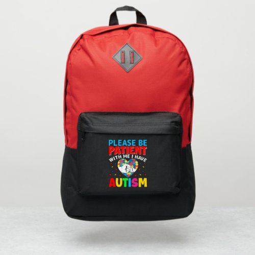 Autism Awareness _ Please Be Patients with Me Port Authority Backpack