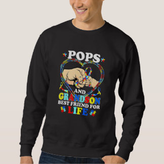 Autism Awareness Pops Grandson Best Friend For Aut Sweatshirt