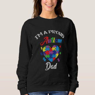 Autism Awareness, Proud Autism Dad, Support Autism Sweatshirt