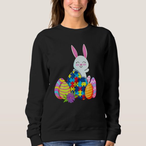 Autism Awareness Puzzle  Easter Bunny Eggs Funny 1 Sweatshirt