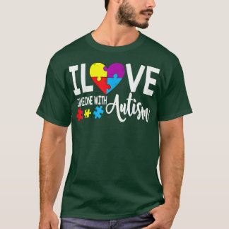 Autism Awareness Puzzle Gifts I Love Someone With T-Shirt