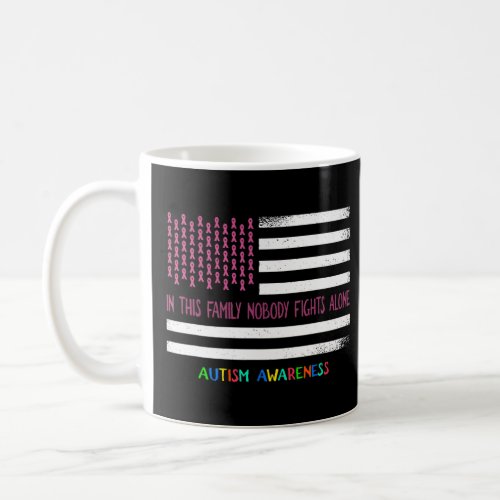 Autism Awareness Puzzle In This Family Nobody Figh Coffee Mug