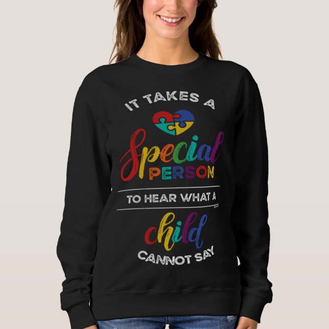 Autism Awareness Puzzle It Takes a Special Person  Sweatshirt (Front)