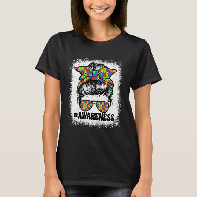 Autism Awareness Puzzle Piece Messy Bun Hair For M T-Shirt (Front)