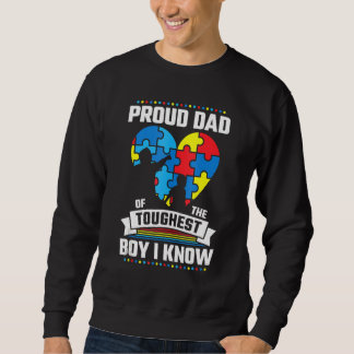 Autism Awareness Puzzle Proud Dad Of The Toughest  Sweatshirt