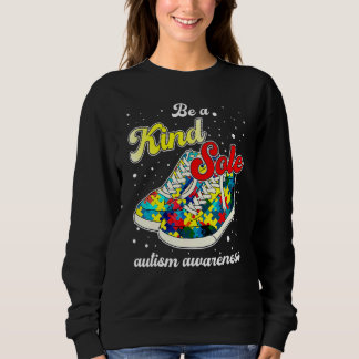 Autism Awareness Puzzle Shoes Be A Kind Sole Autis Sweatshirt