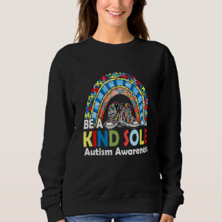 Autism Awareness Puzzle Shoes Be A Kind Sole Rainb Sweatshirt