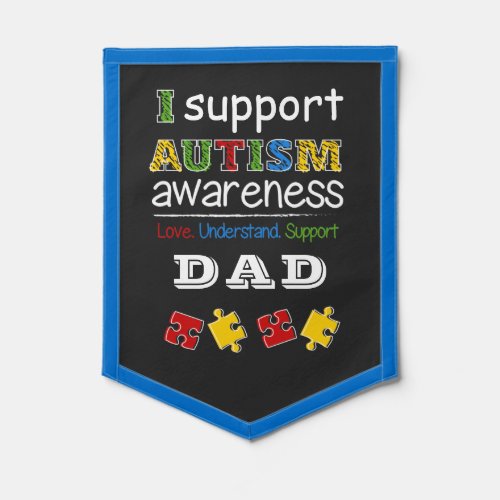 Autism Awareness Puzzles Custom Dad Support Pennant