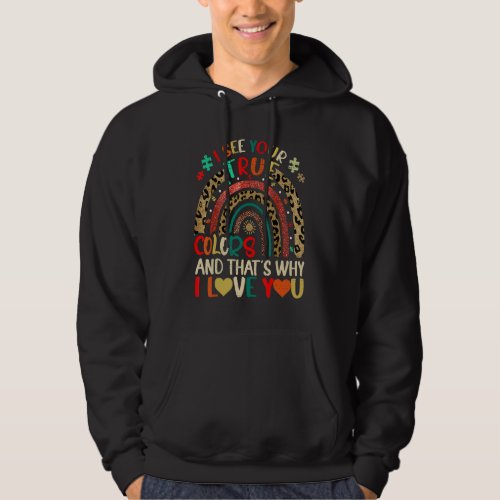 Autism Awareness Rainbow I See Your True Colors Pu Hoodie