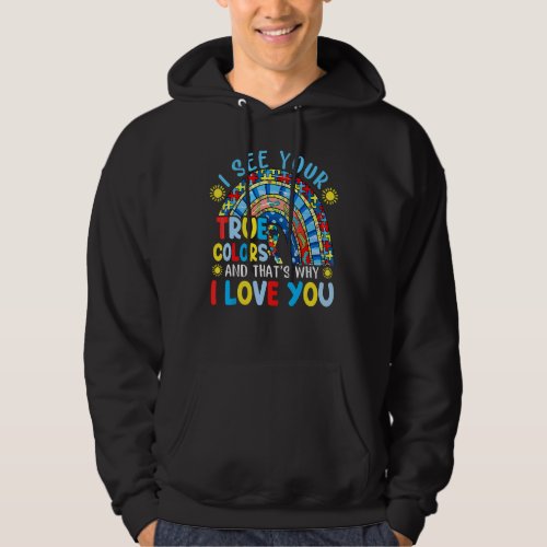 Autism Awareness Rainbow I See Your True Colors Pu Hoodie